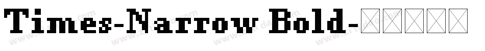 Times-Narrow Bold字体转换